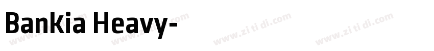 Bankia Heavy字体转换 Bankia Heavy字体转换